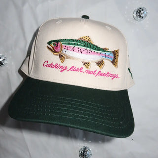 Catching Fish Not Feelings Trucker Hat