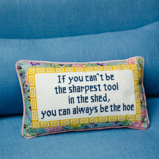 Sharpest Tool Needlepoint Pillow